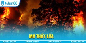 Mơ thấy lửa cháy