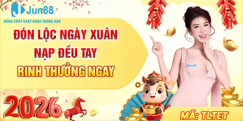 Đón Lộc Ngày Xuân – Nạp Đều Tay Rinh Thưởng Ngay